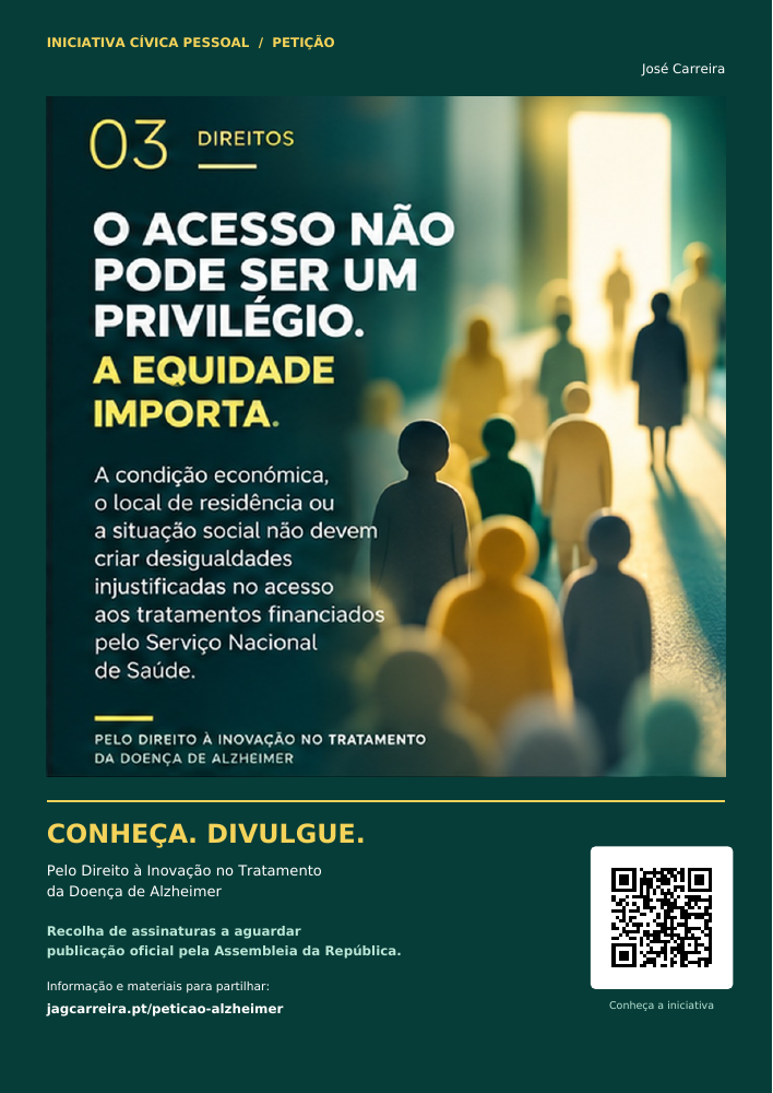 Cartaz A4: O acesso não pode ser um privilégio. A equidade importa. Inclui código QR para conhecer a petição.